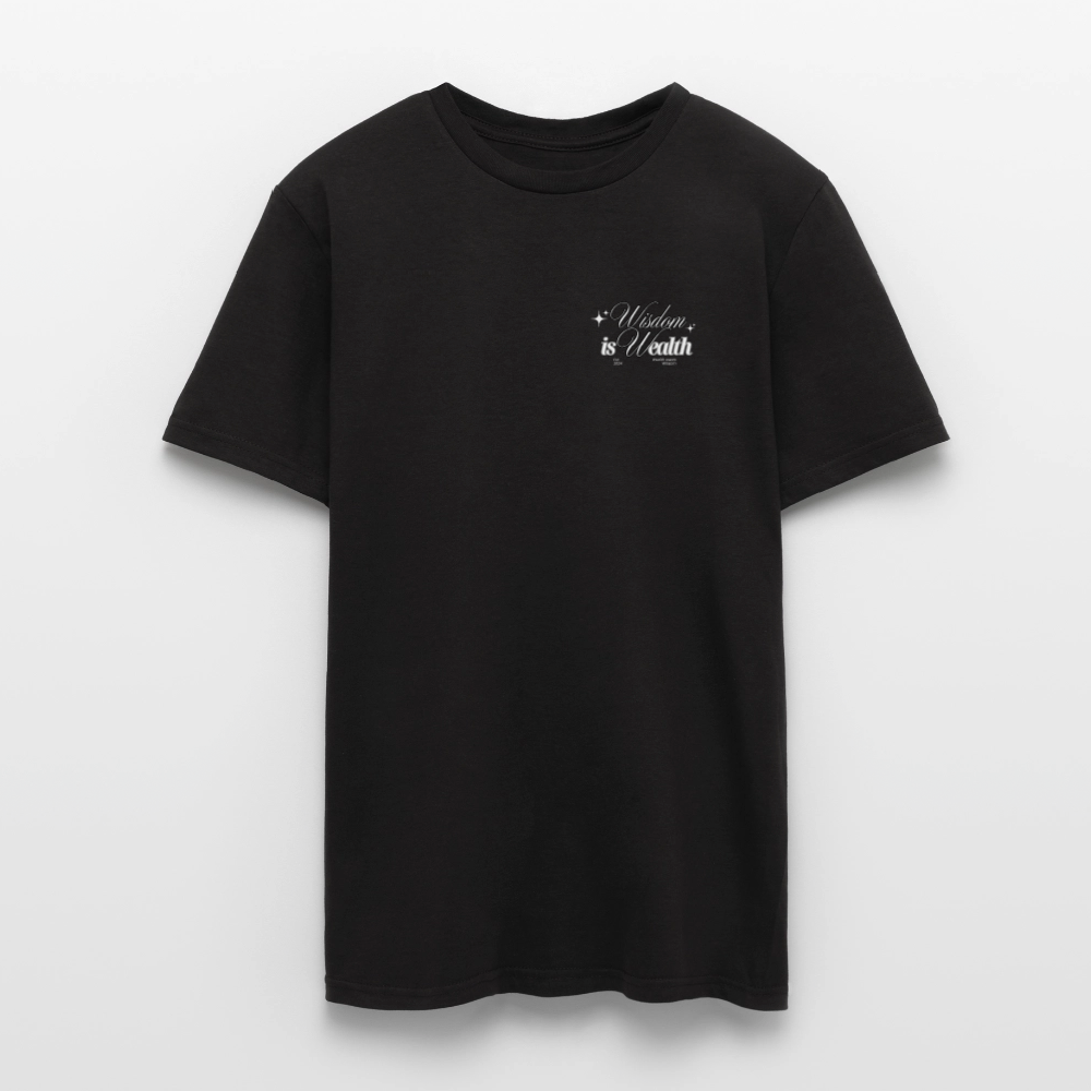 Wisdom is Wealth Men's T-Shirt - black