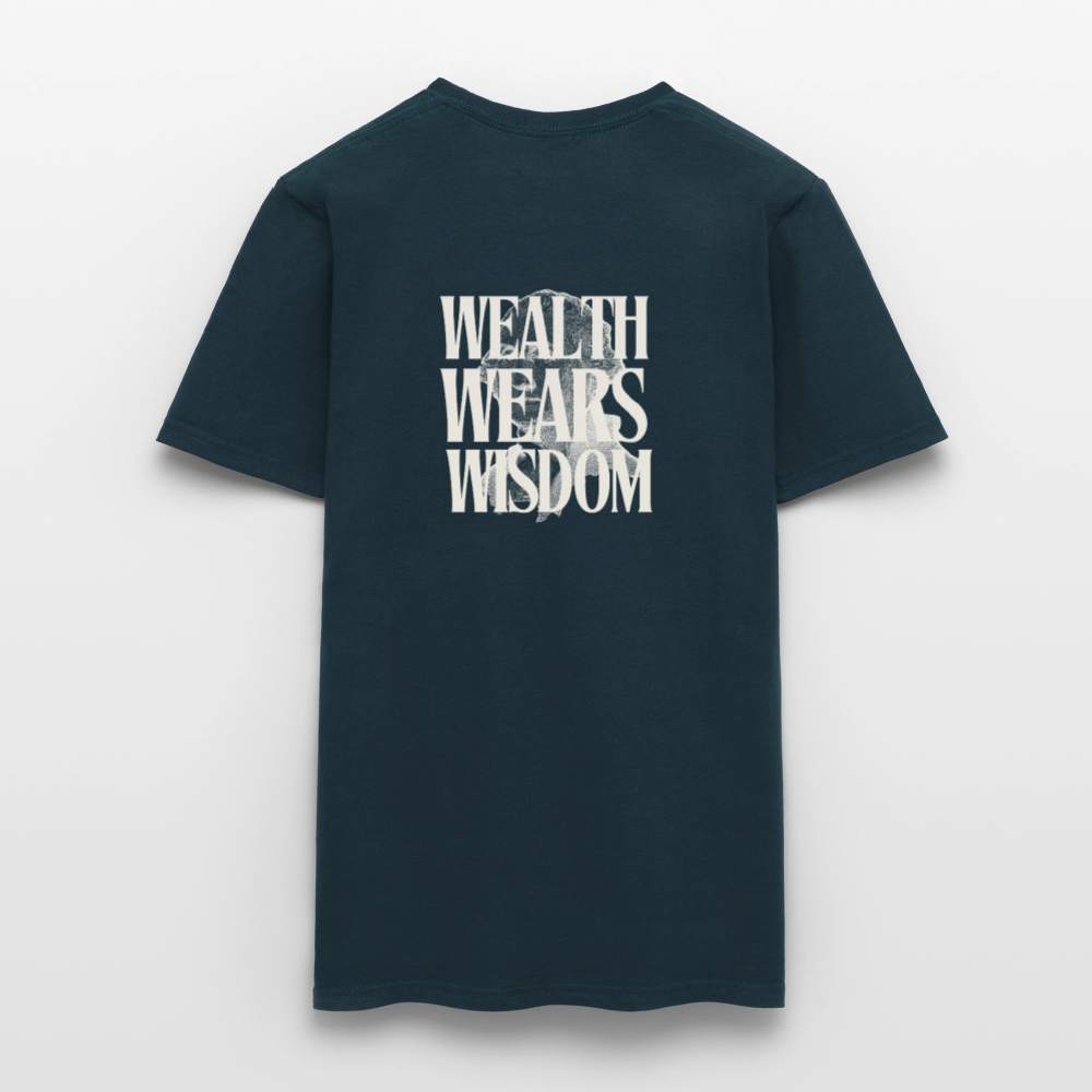 Wealth wears Wisdom Men T-Shirt - navy