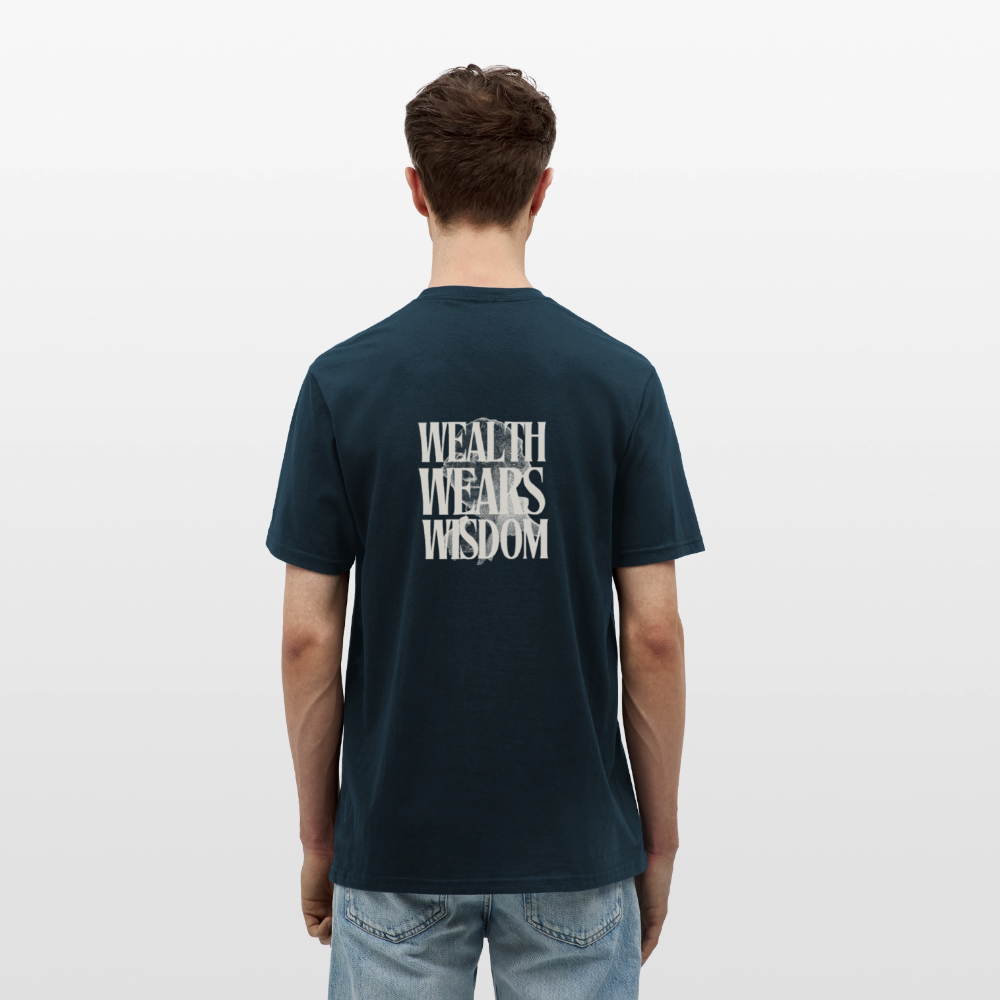 Wealth wears Wisdom Men T-Shirt - navy