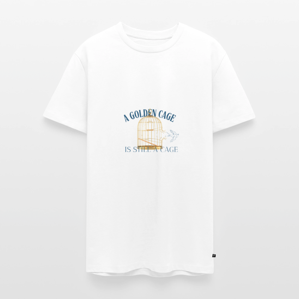 A Golden cage is still a cage Men premium T-Shirt - white