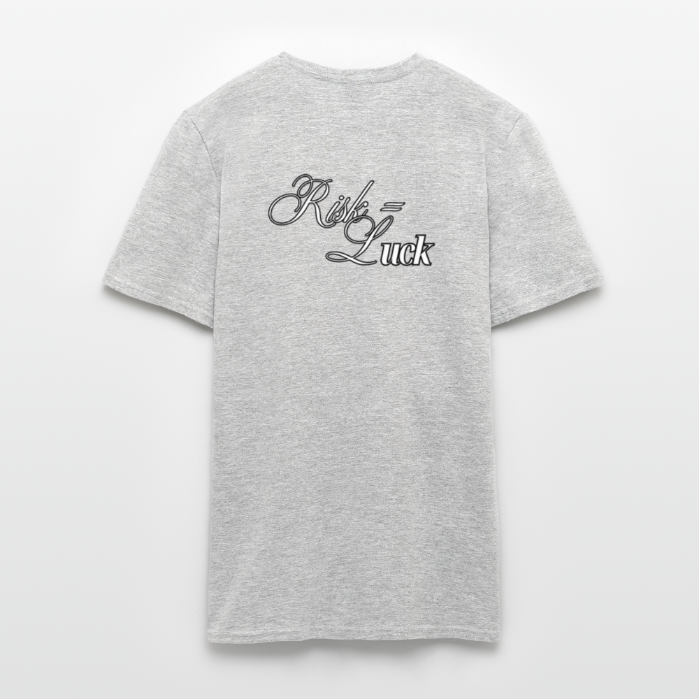 Risk is Luck T-shirt Men - heather grey