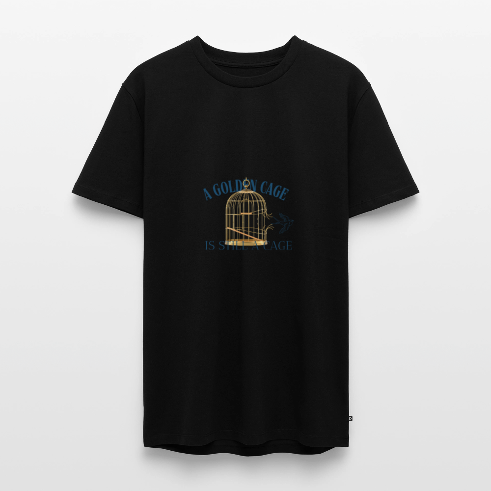 A Golden cage is still a cage Men premium T-Shirt - black