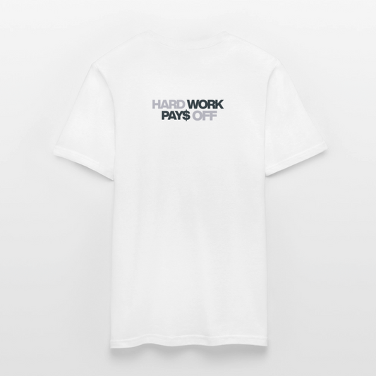 Hard work pay$ off T-Shirt Men - white